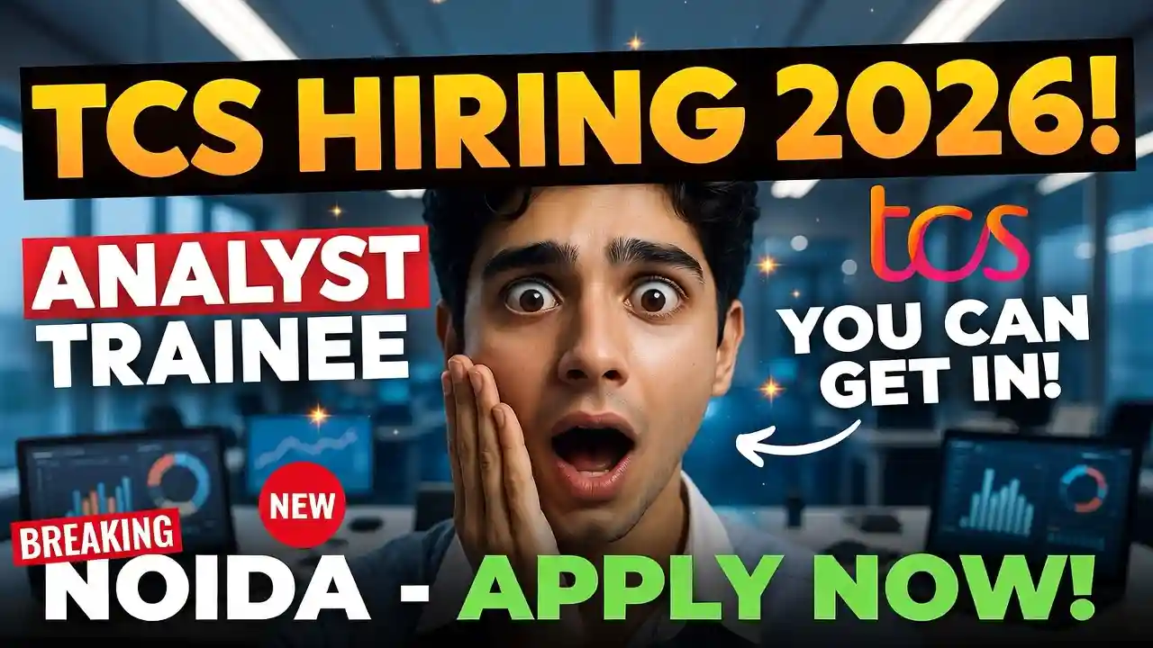 TCS Hiring Analyst Trainee 2026 in Noida: Apply Now for Fresh Graduates